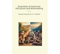 Essentials of American Viticulture and Winemaking (Classic Bundles)