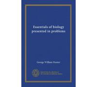 Essentials of biology presented in problems