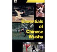Essentials of Chinese Wushu