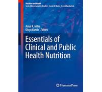 Essentials of Clinical and Public Health Nutrition (Nutrition and Health)