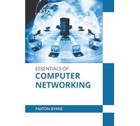 Essentials of Computer Networking