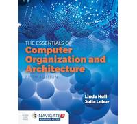Essentials of Computer Organization and Architecture
