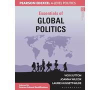 Essentials of Global Politics: For Edexcel A-level Politics (Essentials of… for Edexcel A-level Politics)