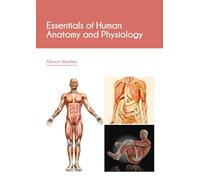 Essentials of Human Anatomy and Physiology