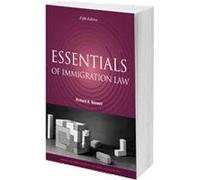 Essentials of Immigration Law (5th ed.)