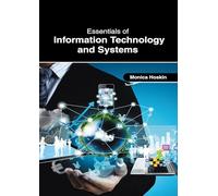 Essentials of Information Technology and Systems