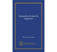 Essentials of Latin for beginners