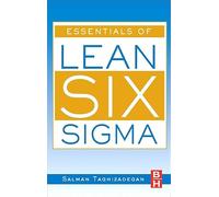 Essentials of Lean Six Sigma