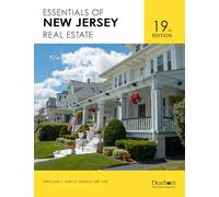 Essentials of New Jersey Real Estate, 19th Edition - Features Key Term Reviews, Practice Questions & Unit Exams Related to all Mandated Topics for ... Law Changes (Dearborn Real Estate Education)