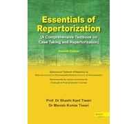 Essentials of Repertorization: A Comprehensive Textbook on Case Taking & Repertorization: 4th Edition