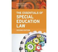 Essentials of Special Education Law, The: Second Edition (Special Education Law, Policy, and Practice)