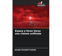 Essere e forza Verso una visione unificata