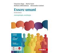 Essere umani. Antropologia e sociologia. Per la 5 elle Scuole superiori