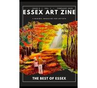 Essex Art Zine Issue 03: The best of Essex