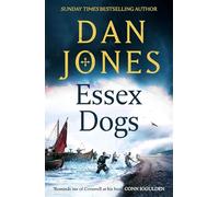 Essex Dogs: The epic Sunday Times bestseller and Richard & Judy Summer Book Club Pick 2023 (Essex Dogs Trilogy)