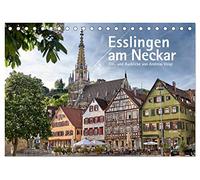 Esslingen am Neckar. Ein- und Ausblicke von Andreas Voigt (Tischkalender 2026 DIN A5 quer), CALVENDO Monatskalender: Mittelalterlich geprägte Altstadt