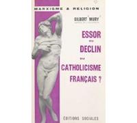 Essor Ou Déclin Du Catholicisme Français ? (ebook)