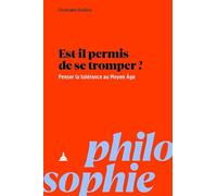 Est-il permis de se tromper ?: Penser la tolérance au Moyen Age