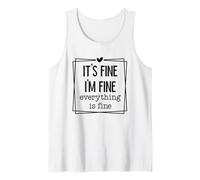 Está bien, estoy bien, todo está bien Humor Camiseta sin Mangas