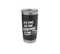 Está bien. Estoy bien. Todo está bien. Humor sarcástico divertido Vaso térmico de acero inoxidable de doble pared