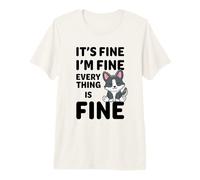 Está Bien, Estoy Bien, Todo está Bien Meme Funny Dog Corgi Camiseta Premium