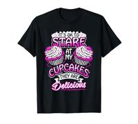 ESTÁ Bien Mirar MIS Cupcakes Funny Bakers Baking Postres Camiseta gráfica económica