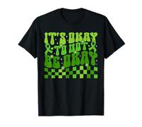 Está bien no estar bien Camiseta