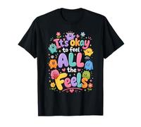 Está Bien Sentir Que Todo se Siente Adorable Conciencia Emocional Camiseta