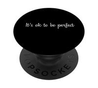 Está bien ser perfecto PopSockets PopGrip Adhesivo