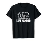 Está Bien ser Raro zurdo zurdo Camiseta gráfica económica, Hombre, Negro, M