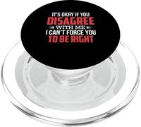 ¡Está Bien si no estás de Acuerdo Conmigo! Humor Divertido PopSockets PopGrip para MagSafe