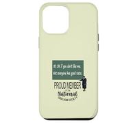 Está Bien si no te Gusto. No Todo el Mundo Tiene Buen Gusto. Carcasa para iPhone 12 Pro MAX