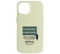 Está Bien si no te Gusto. No Todo el Mundo Tiene Buen Gusto. Carcasa para iPhone 14