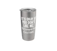 Está bien si no te gusto. No todo el mundo tiene buen gusto Vaso térmico de acero inoxidable de doble pared