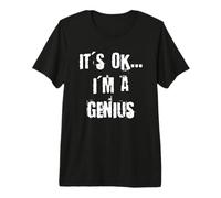 Está Bien, Soy un Genio Camiseta Premium