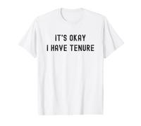 Está Bien Tengo tenencia - AF Titular, Profesor Titular, Humor Camiseta gráfica económica