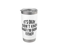Está bien, yo tampoco sé lo que hago Vaso térmico de acero inoxidable de doble pared