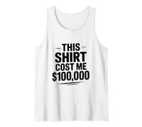 Esta Camisa me costó $100,000 Humor Divertido por Dinero Camiseta sin Mangas