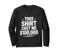 Esta Camisa me costó $100,000 Humor Divertido por Dinero Manga Larga