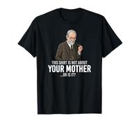 Esta Camiseta no se Trata de tu Madre... ¿o lo es? Divertida Camiseta
