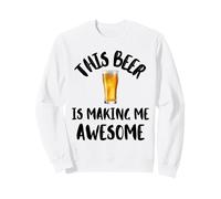 Esta Cerveza me está Haciendo Impresionante Bebida de Cerveza fría Sudadera