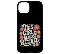 Esta chica es casi jubilada diseño floral vintage Carcasa para iPhone 15 Plus