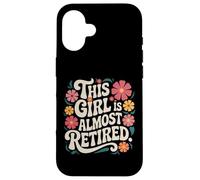 Esta chica es casi jubilada diseño floral vintage Carcasa para iPhone 16