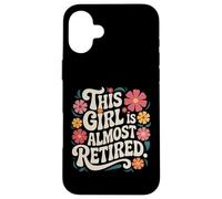 Esta chica es casi jubilada diseño floral vintage Carcasa para iPhone 16 Plus