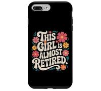Esta chica es casi jubilada diseño floral vintage Carcasa para iPhone 7 Plus/8 Plus