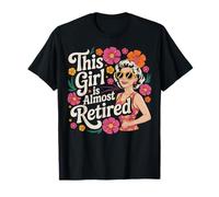 Esta chica es casi jubilada mujer con sombrero retro Camiseta