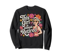 Esta chica es casi jubilada mujer con sombrero retro Sudadera