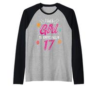 Esta Chica es Oficialmente 17 Cumpleaños Edad Niñas Camiseta Manga Raglan