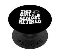 Esta Chica está Casi jubilada Humor Divertido de jubilación PopSockets PopGrip Adhesivo