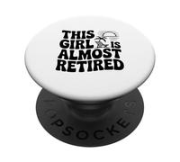 Esta Chica está Casi jubilada Humor Divertido de jubilación PopSockets PopGrip Adhesivo